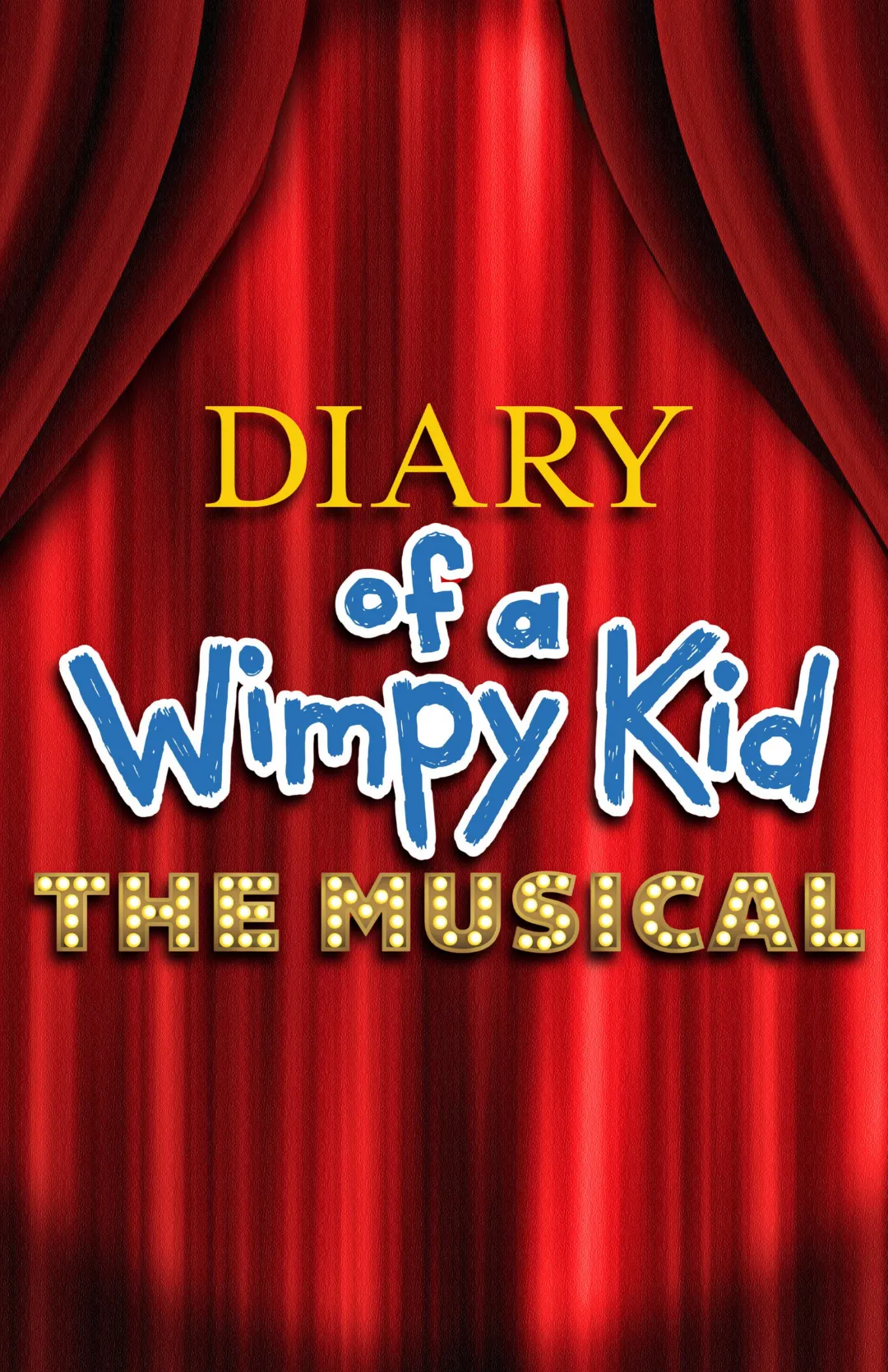 DiaryofaWimpyKid_BroadwayAtTheLevoy_Vertical